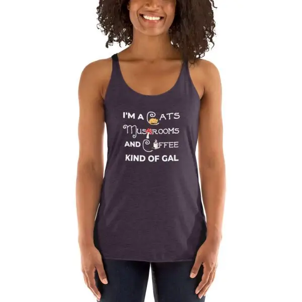 Cats, Mushrooms, Coffee Kinda Gal Women's Racerback Tank