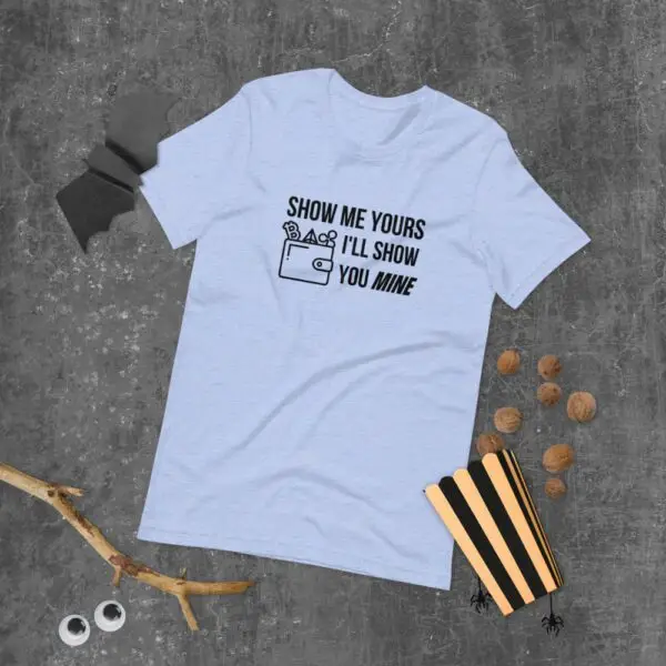 Show Me Yours Crypto Wallet Short-Sleeve Unisex T-Shirt - Image 4