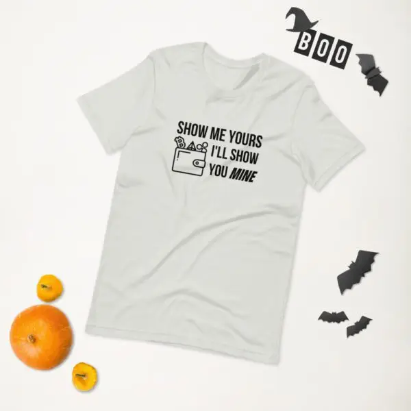 Show Me Yours Crypto Wallet Short-Sleeve Unisex T-Shirt - Image 13