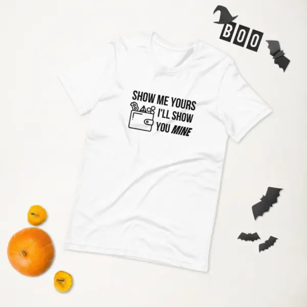 Show Me Yours Crypto Wallet Short-Sleeve Unisex T-Shirt - Image 14