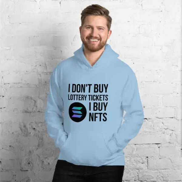 I Don't Buy Lottery Tickets I Buy NFTs Solana Unisex Hoodie - Image 3