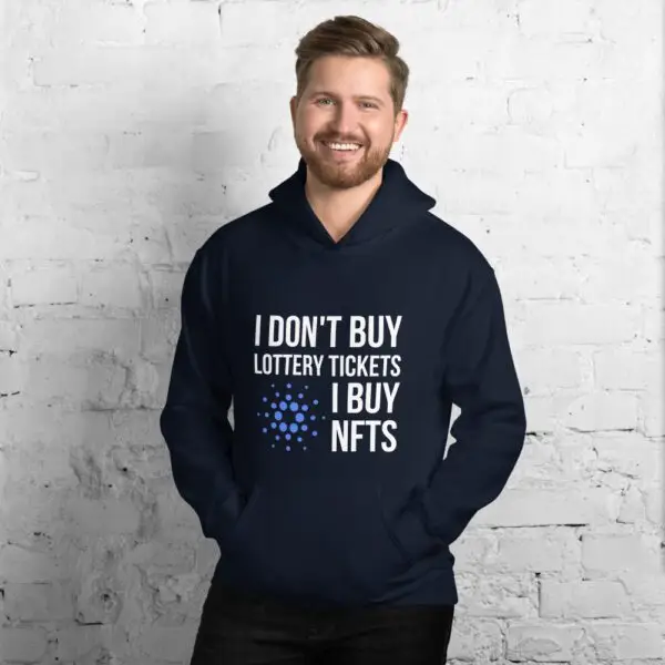 I Don't Buy Lottery Tickets I Buy NFTs Cardano Dark Unisex Hoodie