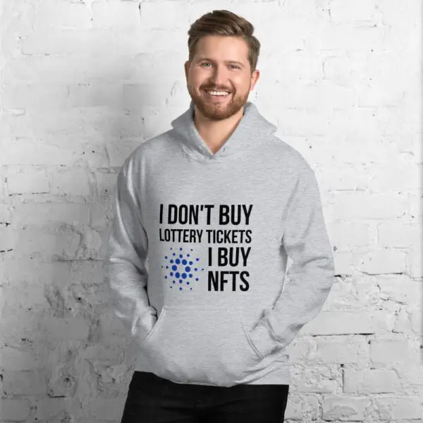 I Don't Buy Lottery Tickets I Buy NFTs Cardano Unisex Hoodie - Image 2