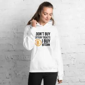 I Don't Buy Lottery Tickets I Buy Bitcoin Unisex Hoodie