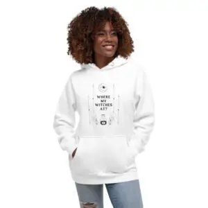 Where My Witches At Unisex Hoodie