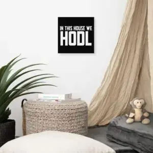 In This House We Hodl Canvas