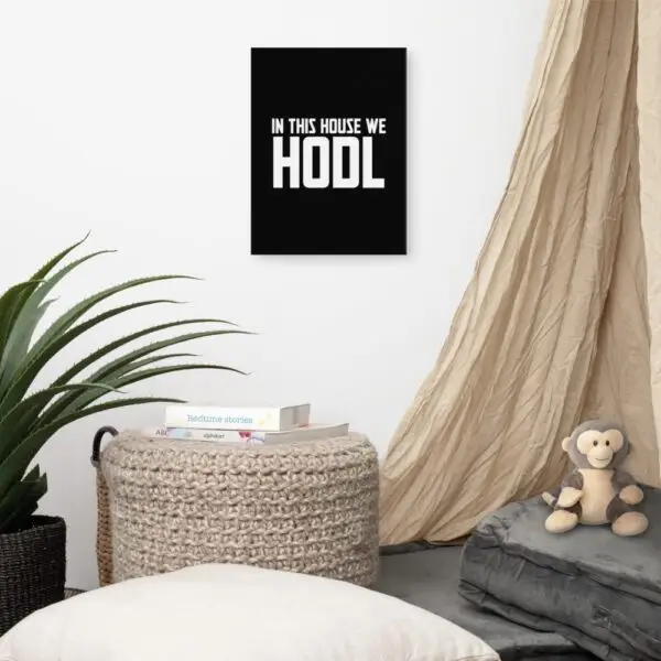 In This House We Hodl Canvas - Image 2
