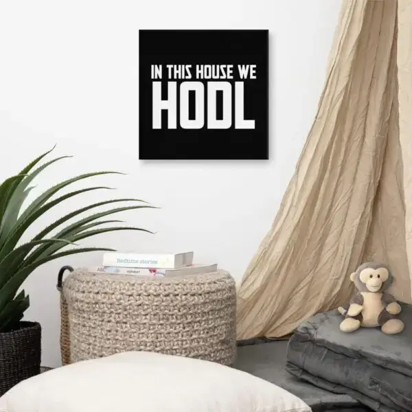 In This House We Hodl Canvas - Image 3