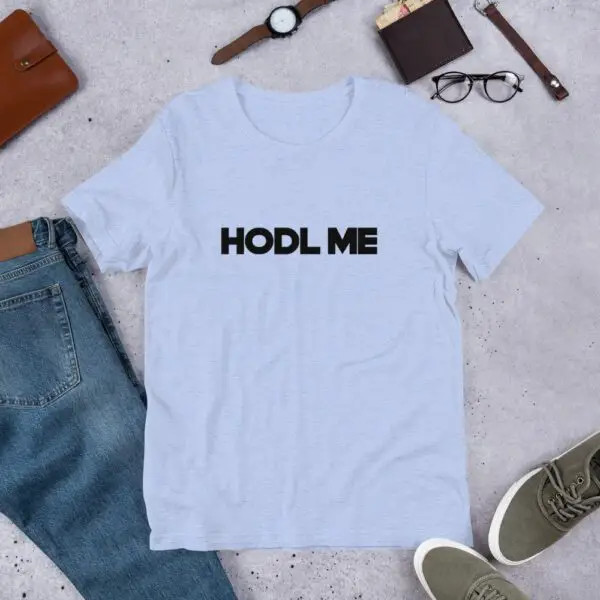 Hodl Me Short-Sleeve Unisex T-Shirt - Image 5