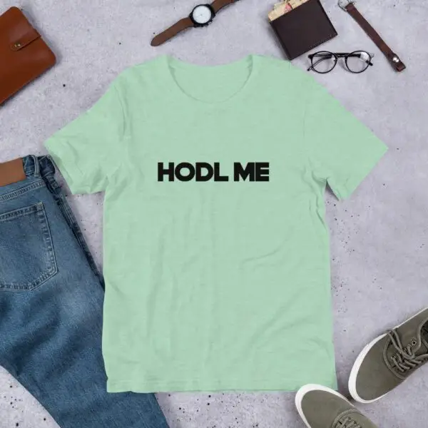 Hodl Me Short-Sleeve Unisex T-Shirt - Image 4
