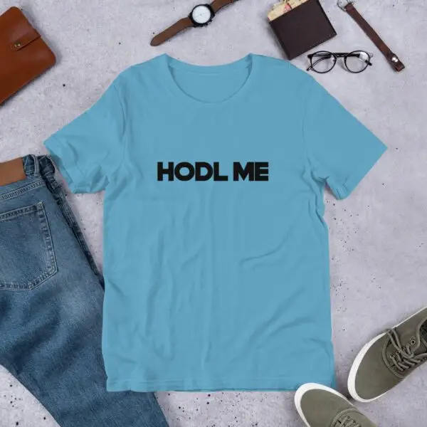 Hodl Me Short-Sleeve Unisex T-Shirt - Image 2