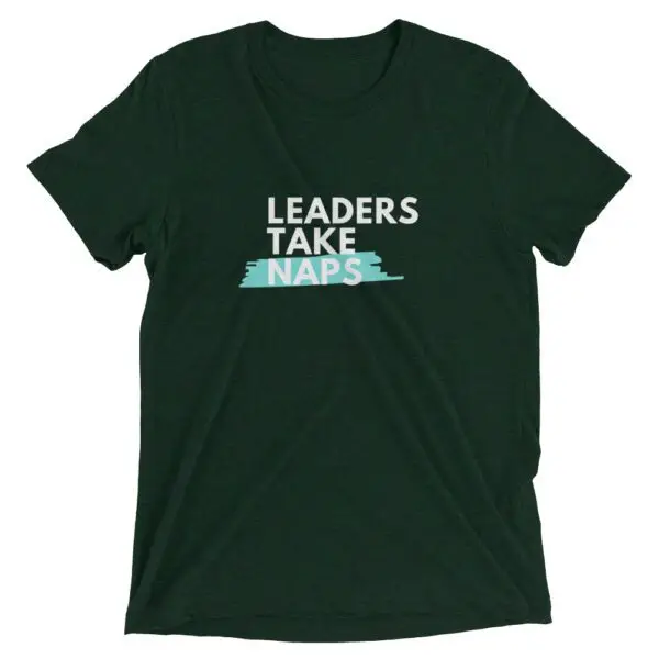 Leaders Take Naps Short sleeve t-shirt - Image 4