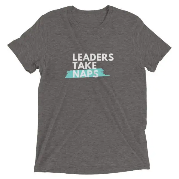 Leaders Take Naps Short sleeve t-shirt - Image 11