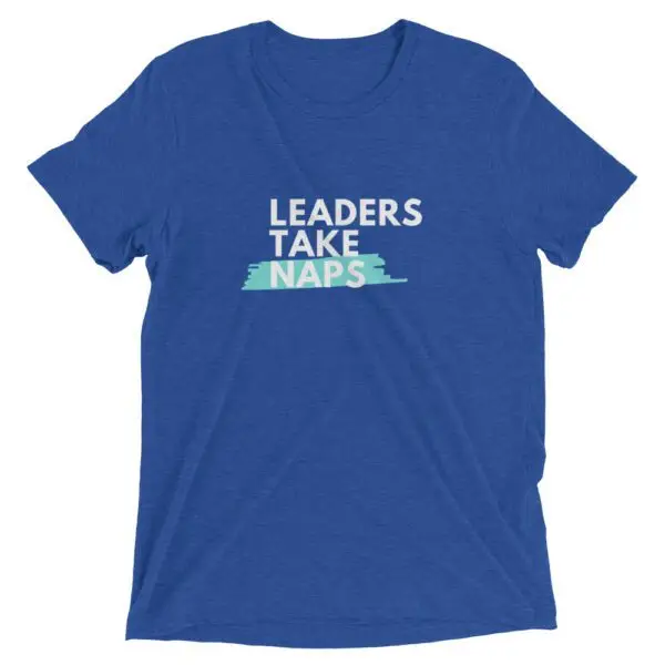 Leaders Take Naps Short sleeve t-shirt - Image 7