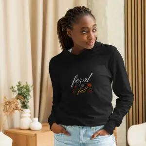 Feral for Fall Hooded long-sleeve tee