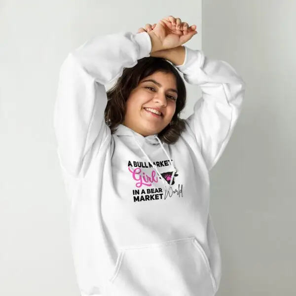 Bull Market Girl in a Bear Market World Unisex Hoodie