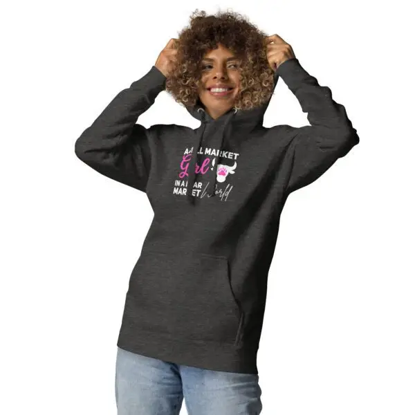 Bull Market Girl in a Bear Market World Dark Unisex Hoodie - Image 4