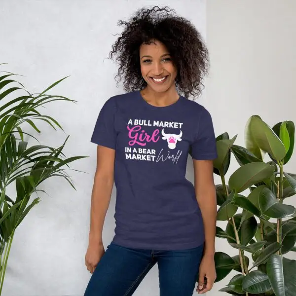 Bull Market Girl in a Bear Market World Dark Unisex t-shirt - Image 6