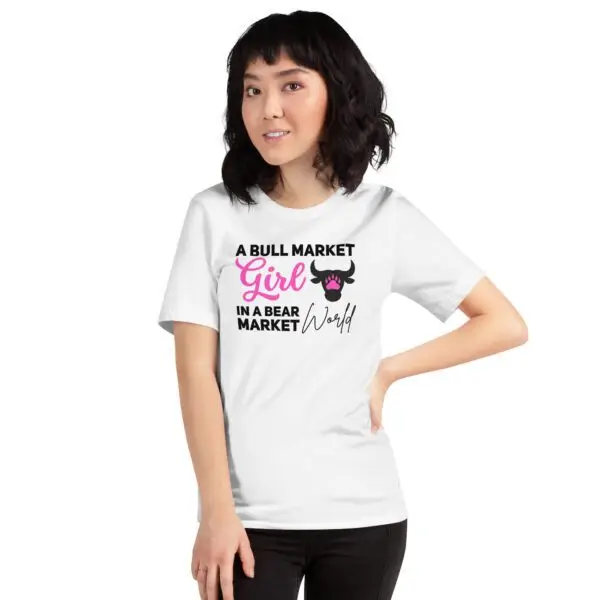 Bull Market Girl in a Bear Market World Crypto Unisex t-shirt