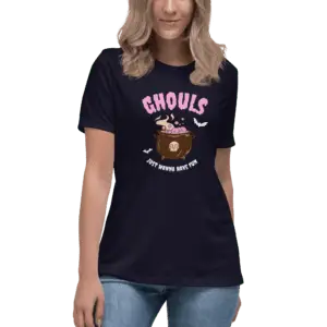 Ghouls Just Want to Have Fun Halloween Dark Women's Relaxed T-Shirt