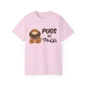 Pugs Not Thugs Unisex Ultra Cotton Tee - Light