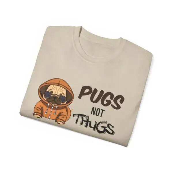 Pugs Not Thugs Unisex Ultra Cotton Tee - Light - Image 37