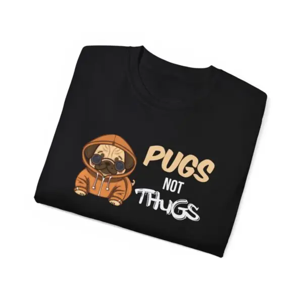 Pugs Not Thugs Unisex Ultra Cotton Tee - Dark - Image 15