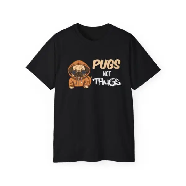 Pugs Not Thugs Unisex Ultra Cotton Tee - Dark - Image 12