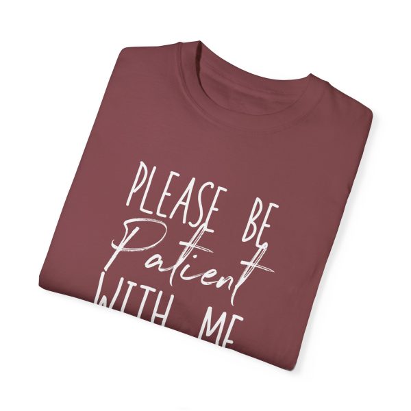 "Please Be Patient With Me, I'm From the 1900s" Vintage Garment-Dyed Tee (white text) - Image 27