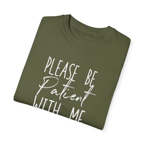 "Please Be Patient With Me, I'm From the 1900s" Vintage Garment-Dyed Tee (white text) - Image 3