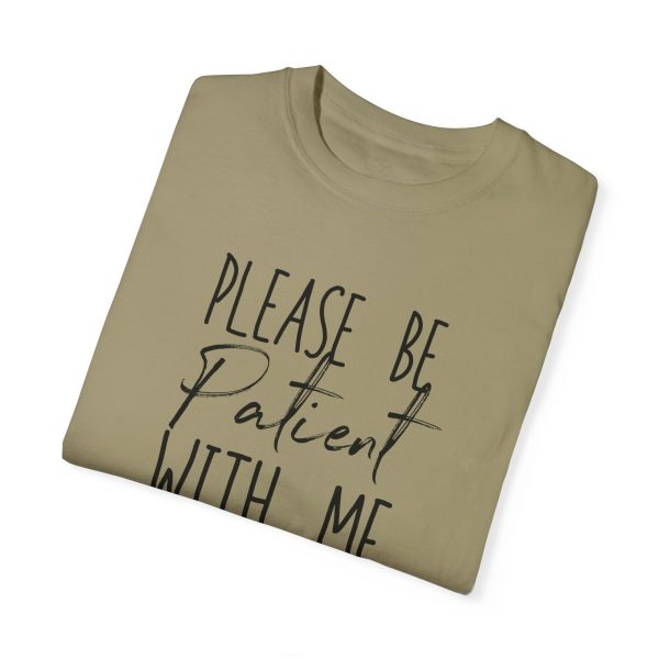 "Please Be Patient With Me, I'm From the 1900s" Vintage Garment-Dyed Tee - Image 17