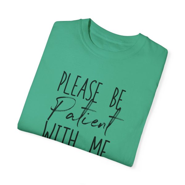 "Please Be Patient With Me, I'm From the 1900s" Vintage Garment-Dyed Tee - Image 25